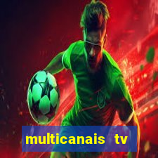 multicanais tv online ao vivo